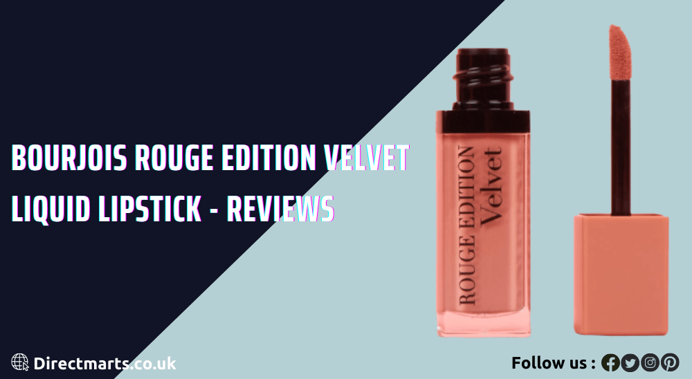 Bourjois Rouge Edition Velvet Liquid Lipstick – Reviews