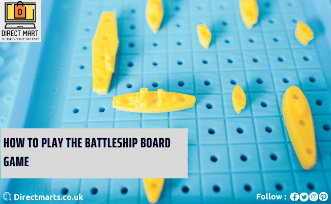 How to Play the Battleship Board Game