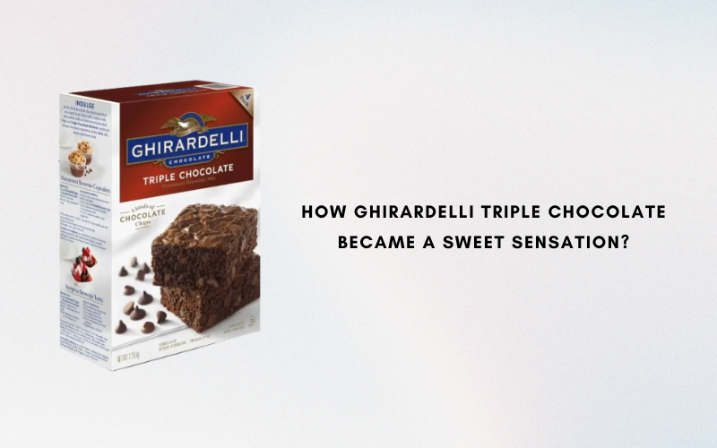 How Ghirardelli Triple Chocolate Become a Sweet Sensation? 