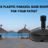 Plastic Parasol Base